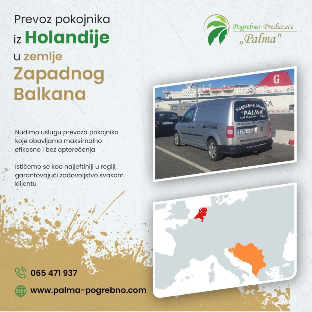 Prevoz pokojnika iz Holandije u zemlje Zapadnog Balkana - Pouzdane i povoljne usluge